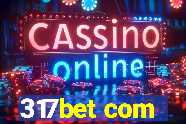 317bet com